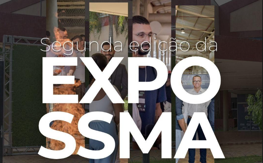 EXPOSSSMA 2025: Maior feira de SSMA do Nordeste chega à sua segunda edição com programação ampliada