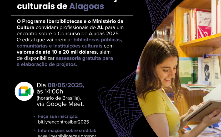 Bibliotecas e instituições culturais de Alagoas têm encontro marcado com oportunidade internacional