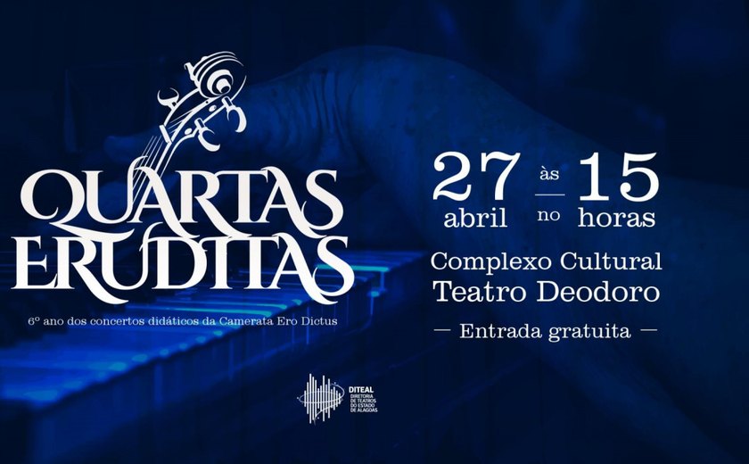 Diteal e camerata Ero Dictus promovem mais uma apresentação do Quartas Eruditas
