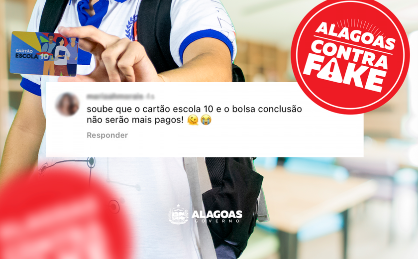 É falso que o Bolsa Conclusão do Cartão Escola 10 vai parar