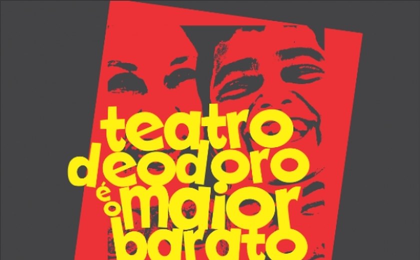 Lista com selecionados para 18ª edição do Teatro Deodoro é o Maior Barato é divulgada