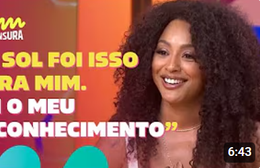 Sem Censura | Sheron Menezzes abre sobre importância de protagonizar Sol na novela Vai na Fé