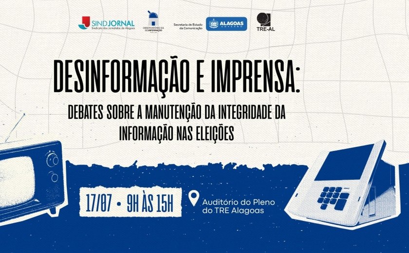 Evento para jornalistas e área jurídica abordará a desinformação no período eleitoral