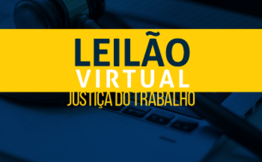 TRT de Alagoas realizará leilão na próxima terça (05/07) e quinta-feira (07/07)