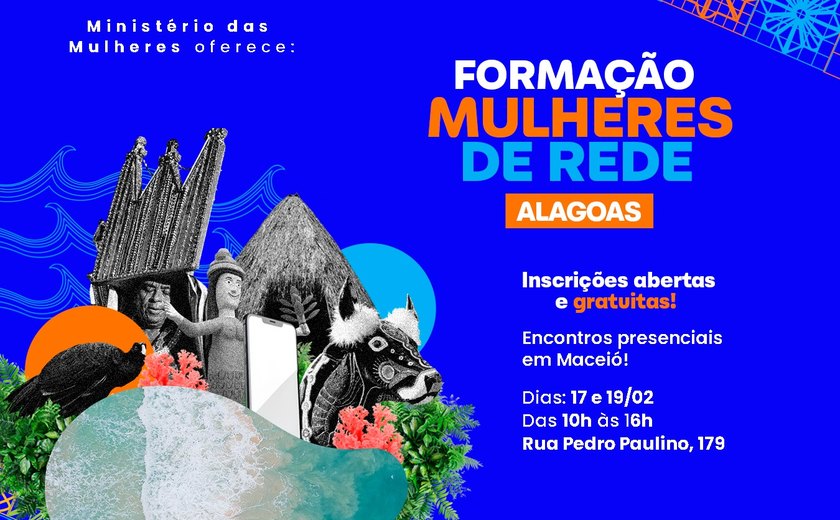 Maceió recebe formação em Cultura Digital para mulheres