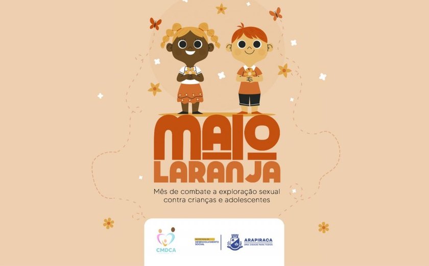 Maio Laranja: Prefeitura inicia campanha de combate à violência e abuso sexual contra crianças e adolescentes