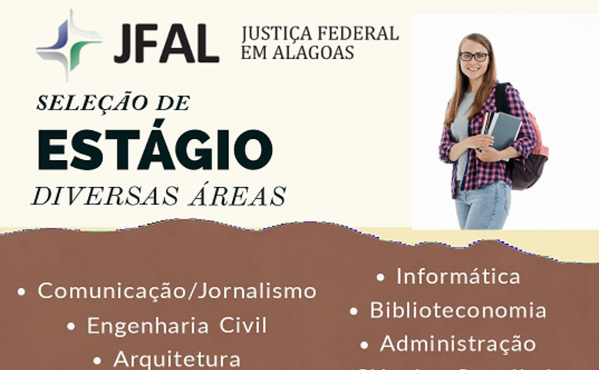 Estudantes podem se inscrever até amanhã para a seleção de estagiários da Justiça Federal