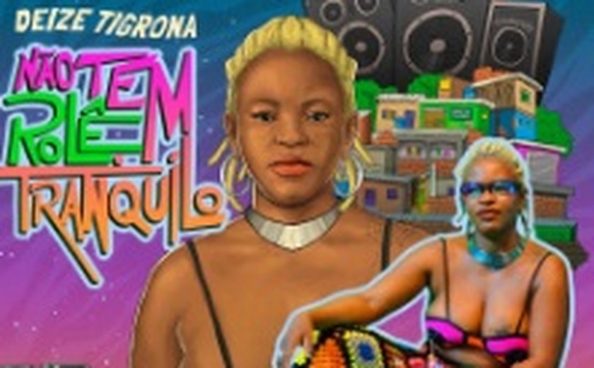 Deize Tigrona, pioneira do batidão: 'Respeito muito a história da Anitta, mas ela é o funk pop, né?'