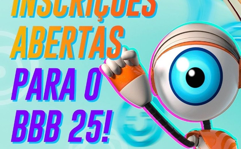 Globo abre inscrições para o 'BBB 25'; veja como participar