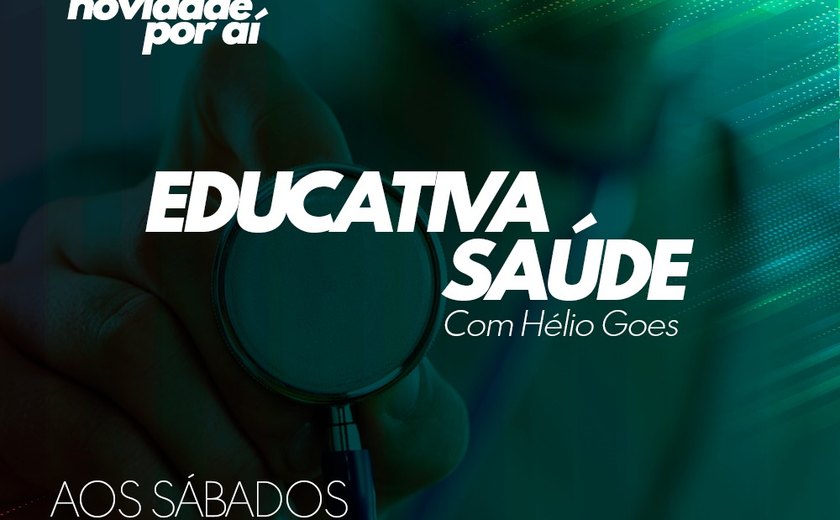 Educativa Saúde é o novo programa da Rádio Educativa de Alagoas