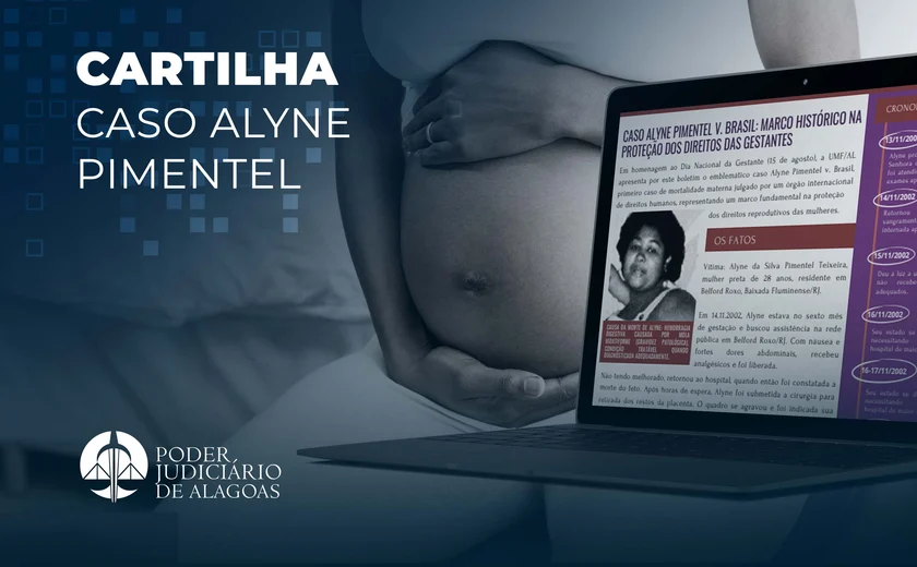 TJAL publica boletim informativo sobre 'Caso Alyne Pimentel', gestante morta por negligência