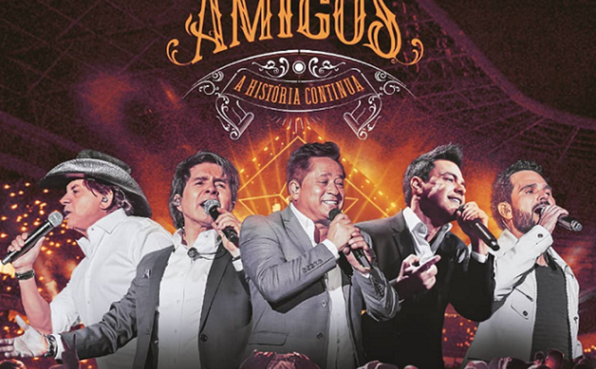 Anunciadas novas datas do show “Amigos 2022”