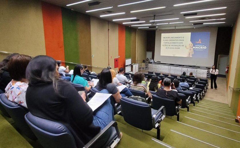 Treinamento aborda fortalecimento de ações de vacinação em Maceió