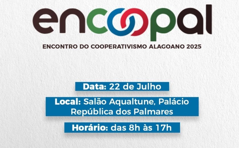 Encoopal 2025 reúne cooperativas de todo o estado para fortalecer o setor em Alagoas