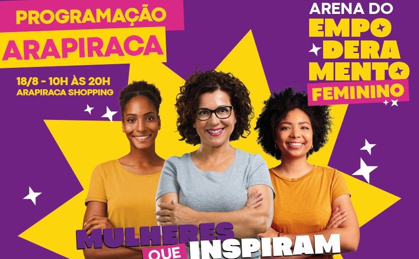 Agosto Lilás: Parceria levará serviços de assistência à mulher na Arena do Empoderamento Feminino