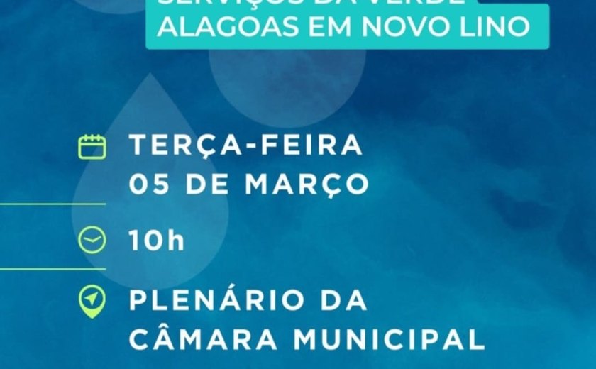 Audiência pública na Câmara de Novo Lino vai debater má prestação de serviços da Verde Alagoas
