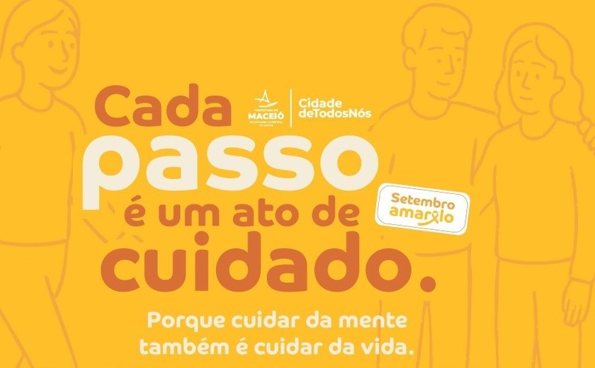 Maceió intensifica ações de prevenção ao suicídio no Setembro Amarelo