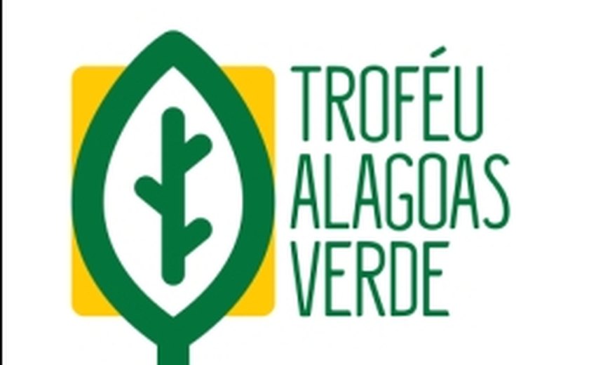 IMA entrega Troféu Alagoas Verde e inicia Mês do Meio Ambiente