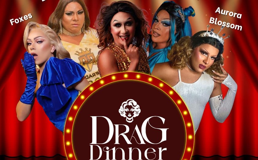 Drag Dinner Alagoas promove shows de comédia em mais uma edição em Maceió