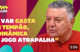 Sem Censura | Arnaldo Cezar Coelho revela opnião sobre o VAR: “Eu detesto o VAR!”
