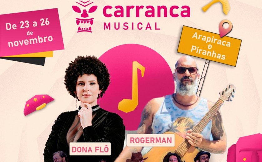 Com apoio do Governo de Alagoas, começa hoje (23) o Festival Carrancas Musical