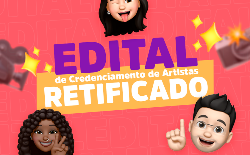 Secult divulga retificação do edital para credenciamento de artistas