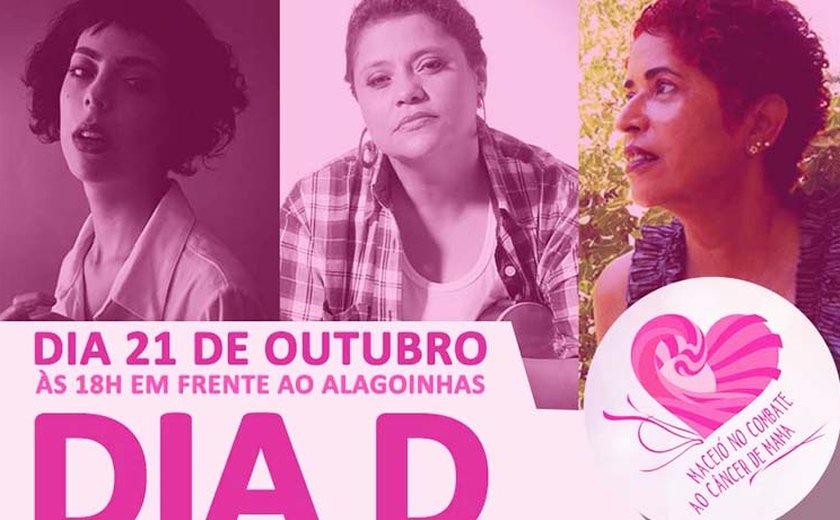 Maceió: Dia Rosa terá mobilização e shows com artistas alagoanas
