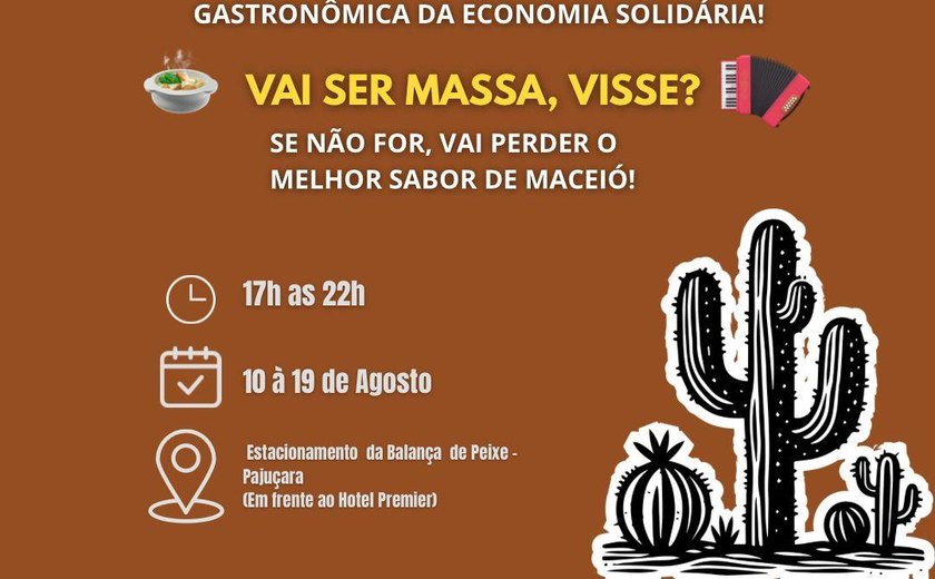 Prefeitura de Maceió promove 1ª Feira Gastronômica da Economia Solidária