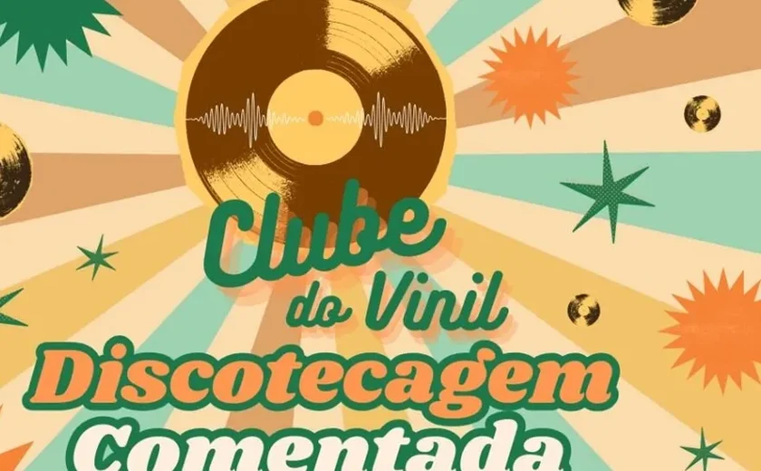 O Clube do Vinil está de volta e promove a sua segunda edição com discotecagem comentada na Ufal