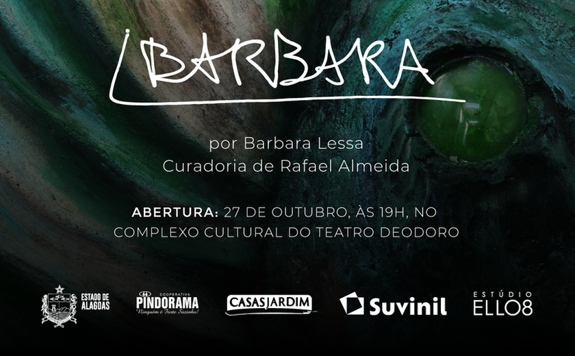 Exposição “Barbara” leva obras de toda carreira da artista Barbara Lessa ao Complexo Cultural Teatro Deodoro