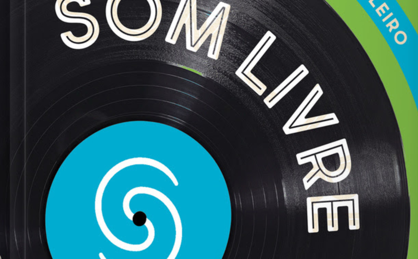 História da Som Livre, a lendária gravadora da TV Globo, é contada em livro