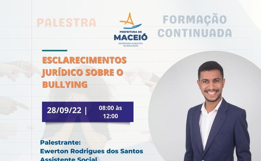Educação promove palestra sobre bullying nas escolas