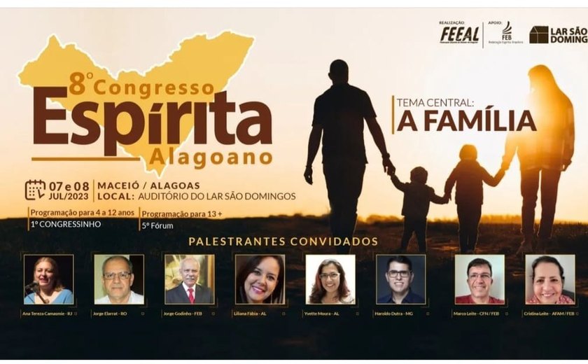 Lar São Domingos sedia 8° Congresso Espírita alagoano, que tem como tema central SÃO 'a família'