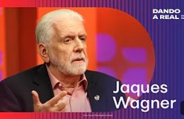 Jaques Wagner é o convidado do Dando a Real com Leandro Demori