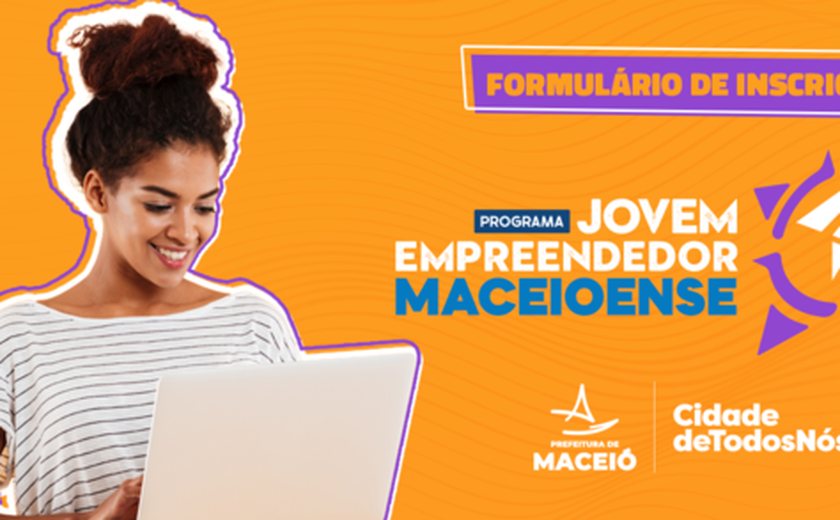 Maceió lança programa para alavancar o empreendedorismo jovem