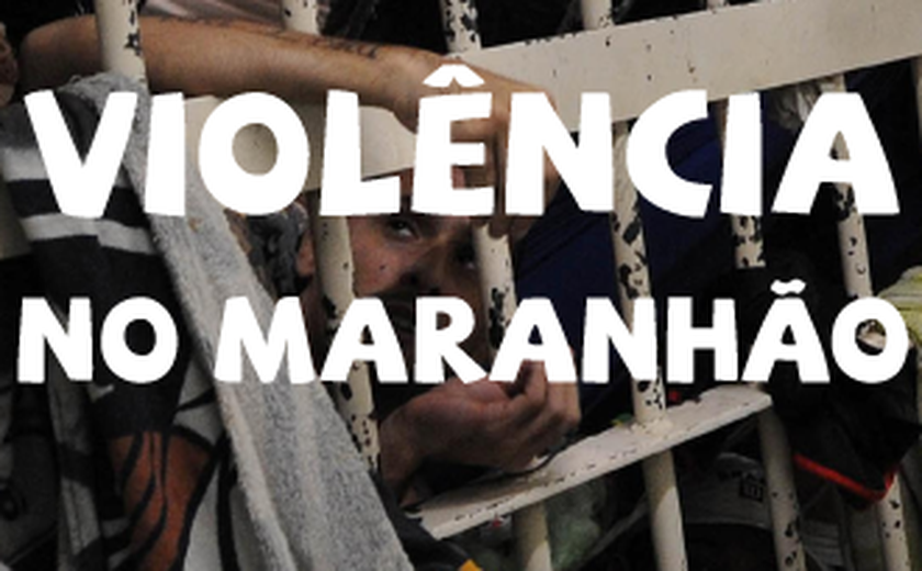 Força Nacional ficará até fevereiro em presídios do Maranhão