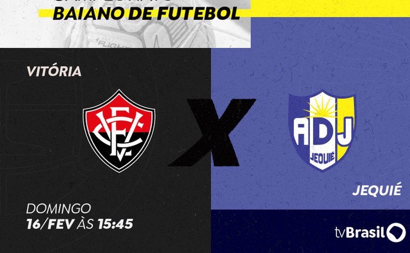 TV Brasil transmite Vitória x Jequié no domingo pelo Campeonato Baiano