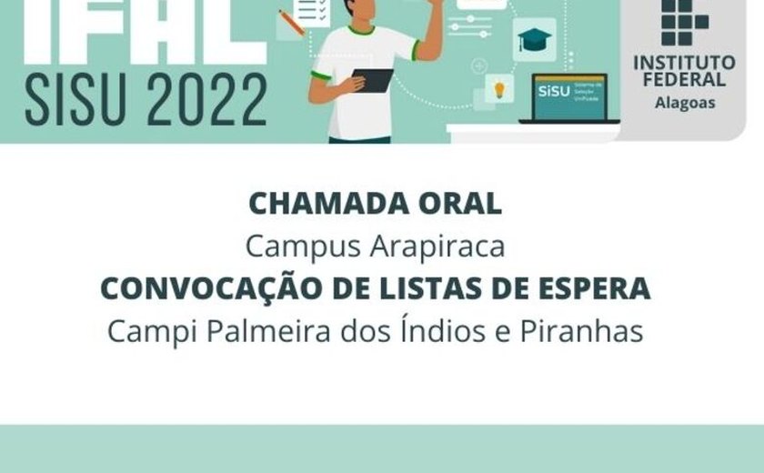 Sisu 2021.1: Ifal convoca lista de espera para campi Palmeira e Piranhas e chamada oral para Arapiraca