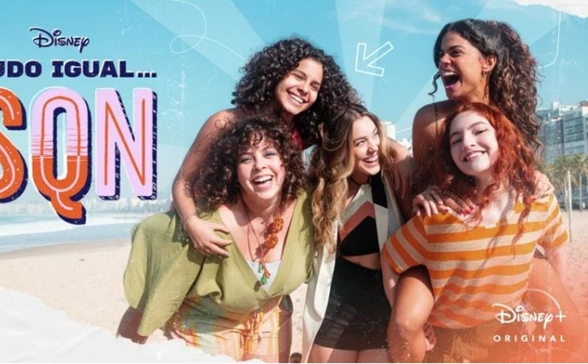 ‘Tudo Igual…SQN’: 1ª série nacional do Disney+ está disponível na plataforma