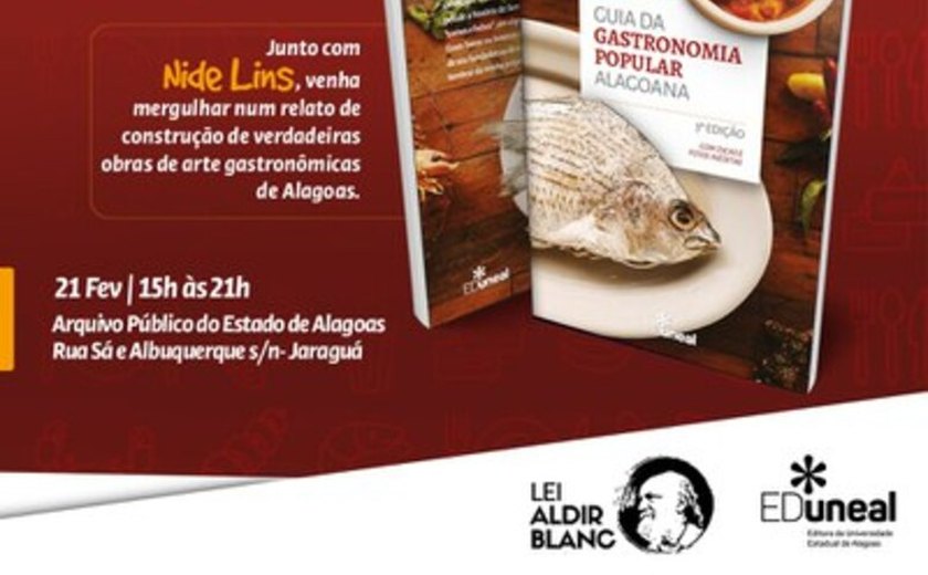Jornalista Nide Lins lança nova edição do Guia de Gastronomia Popular Alagoana pela EdUneal