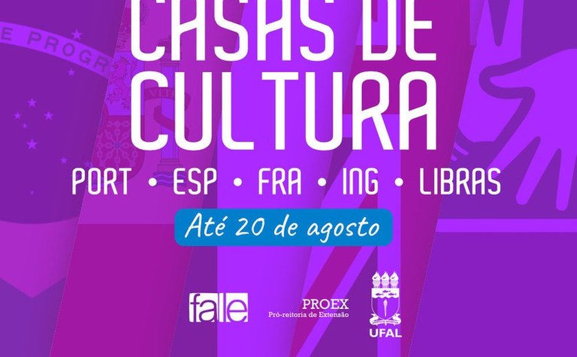 Ufal abre vagas para cursos de línguas pelo Casas de Cultura no Espaço Cultural