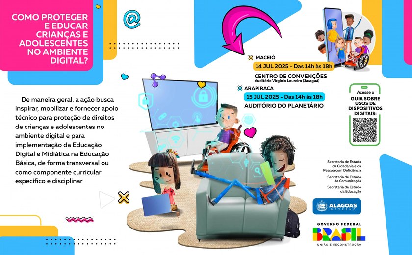 Governo de Alagoas e Secom da Presidência promovem evento para proteger crianças e adolescentes no ambiente digital