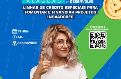Desenvolve apresentará linha Inovacred a empresários do setor