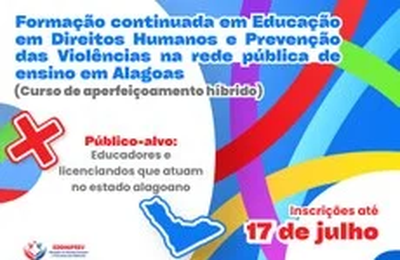Ifal oferta formação continuada em Educação em Direitos Humanos e Prevenção das Violências