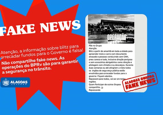 Alagoas contra a fake: BPRV não vai realizar blitz para arrecadar fundos para o Governo