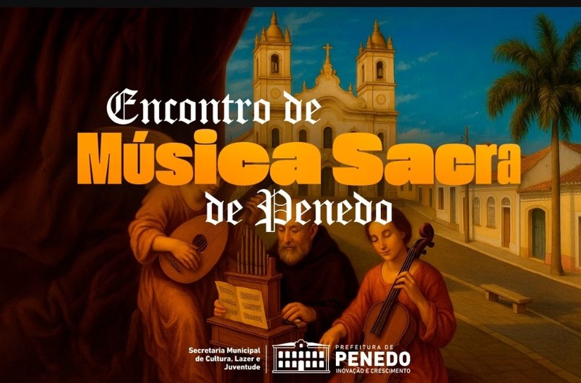 Secretaria de Cultura de Penedo promove Encontro de Música Sacra nesta sexta, 30