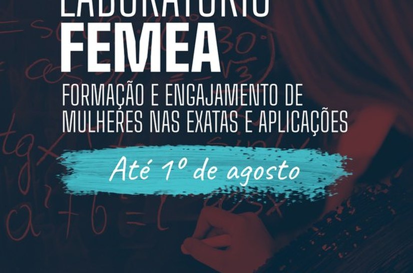 Laboratório Femea abre seleção para estudantes, professores e pesquisadores