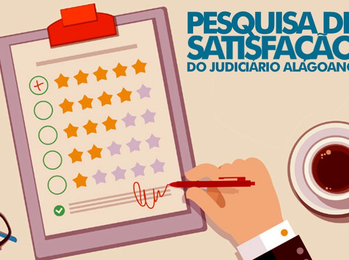 Usuários da Justiça alagoana podem responder a pesquisa de satisfação