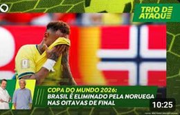 Trio de Ataque | Brasil é eliminado pela Noruega nas oitavas de final