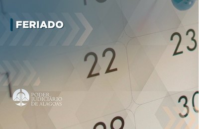 Justiça em Maceió funciona em regime de plantão nos dias 27 e 28 de agosto